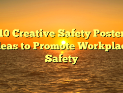 10 Creative Safety Poster Ideas to Promote Workplace Safety
