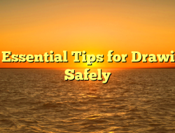 10 Essential Tips for Drawing Safely